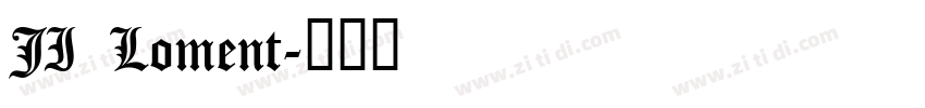JI Loment字体转换